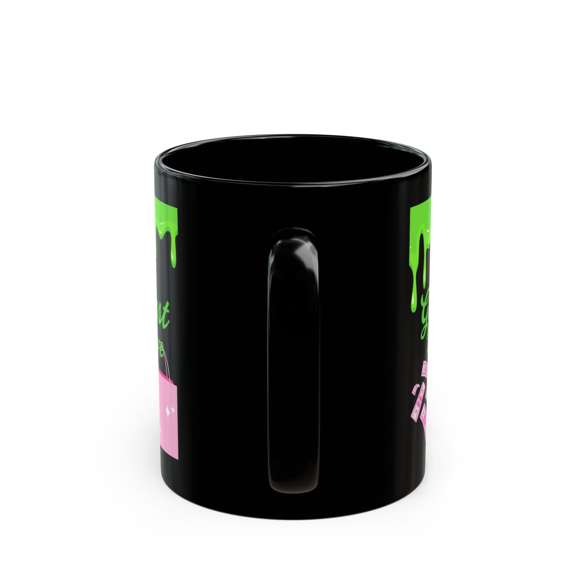 Ghouls Just Wanna Have Funds Mug (11oz)