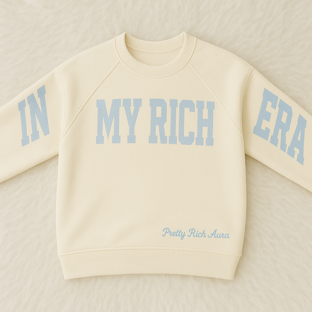 In My Rich Era Sweatshirt