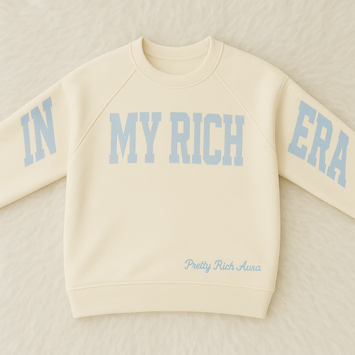 In My Rich Era Sweatshirt
